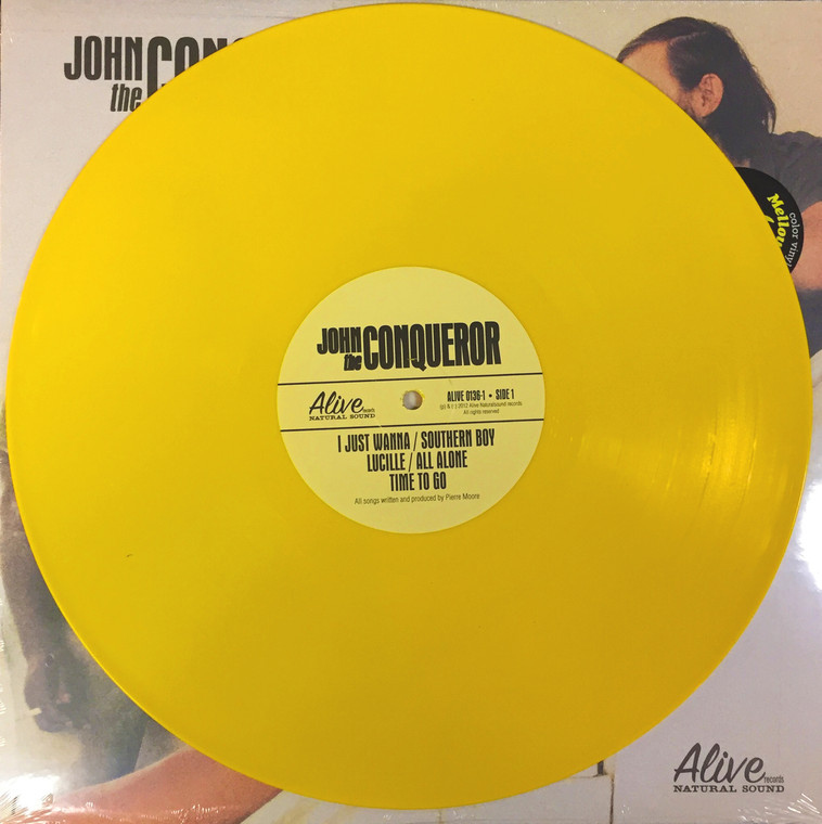 JOHN THE CONQUEROR -St- MELLOW YELLOW VINYL- LAST COPIES (raw deep blues with funk, soul, punk and scuzzed-up rock-n-roll)