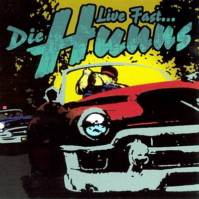 HUNNS  - Live Fast -  w Corey Parks and Duane Peters LAST COPIES  - CD