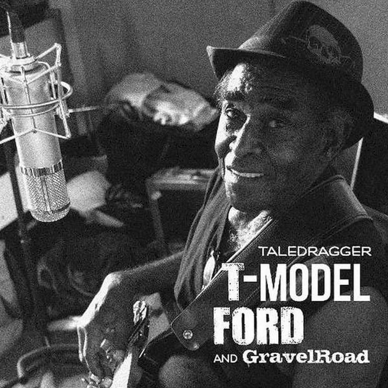 T MODEL FORD & GRAVELROAD  -Taledragger - CD