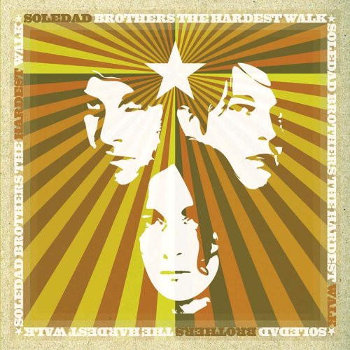 SOLEDAD BROTHERS - The Hardest Walk (Stones/60s style Detroit) CD