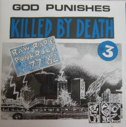 KILLED BY DEATH Vol 3 -Raw Rare Punk Rock 77-82-- COMP CD