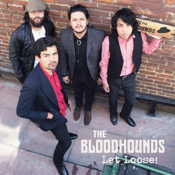 BLOODHOUNDS - Let Loose - bluesy garage-rock! RIYL early Stones