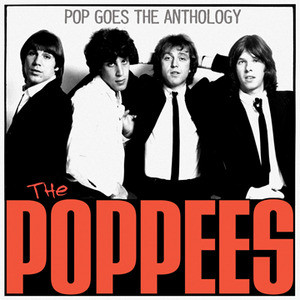 POPPEES - Pop Goes The Anthology ( 70s POWERPOP ANTHOLOGY ) CD