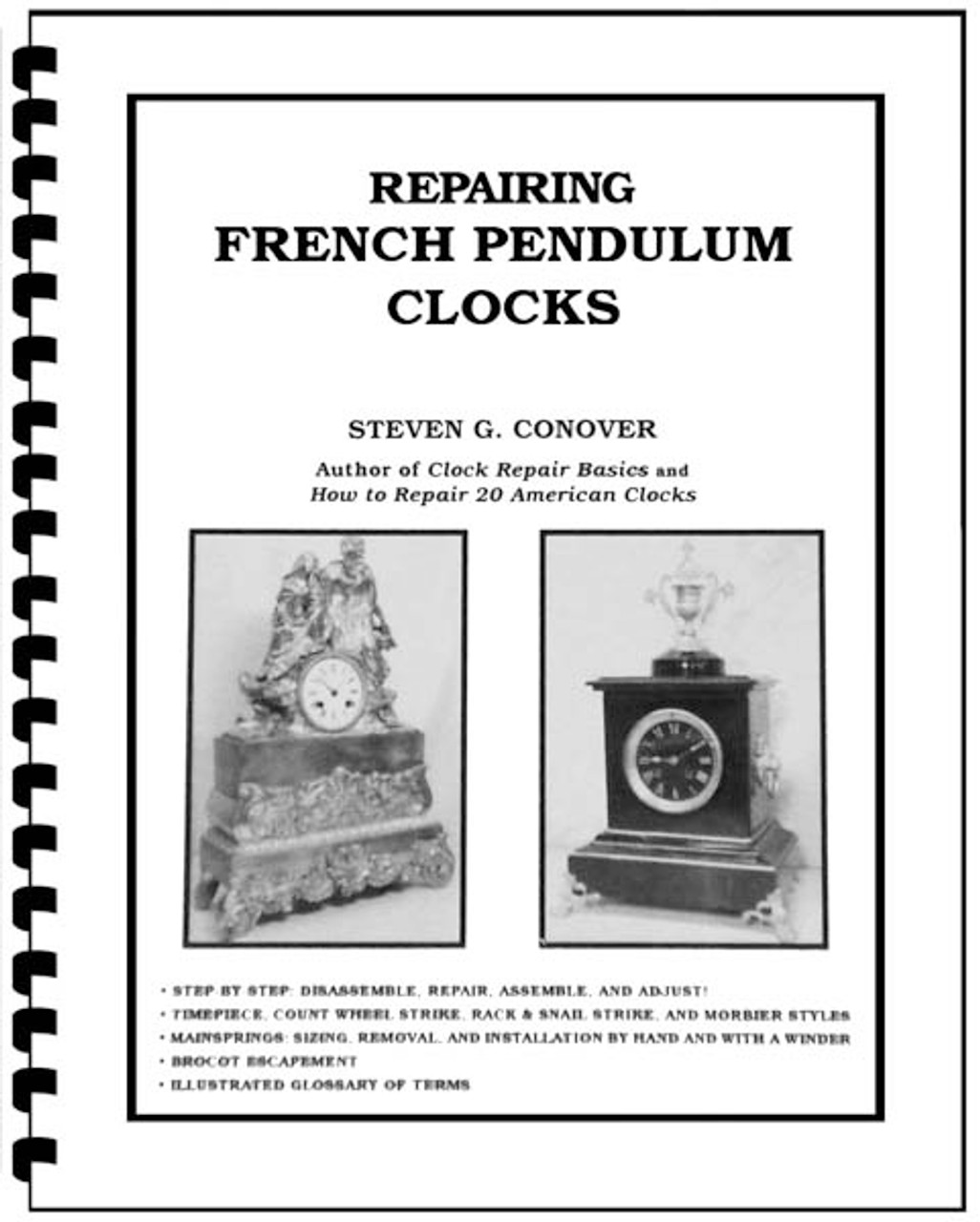 REPAIRING FRENCH PENDULUM CLOCKS BOOK CONOVER