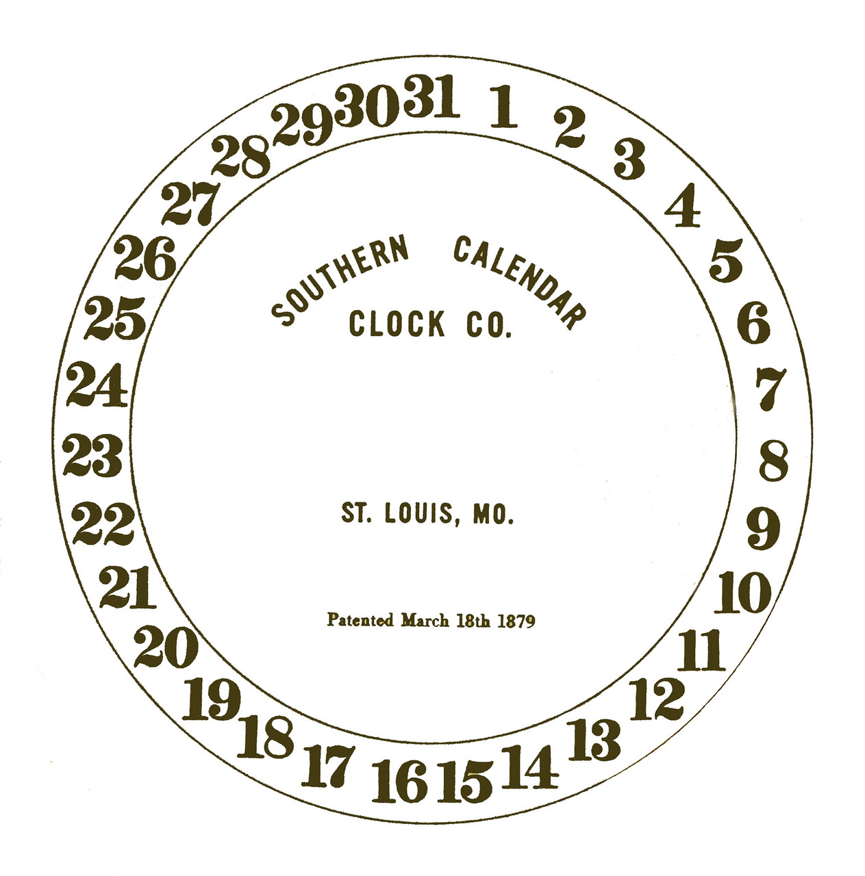 SOUTHERN CALENDAR CLOCK DATE WITH PATENT PAPER DIALS 7 1/2"