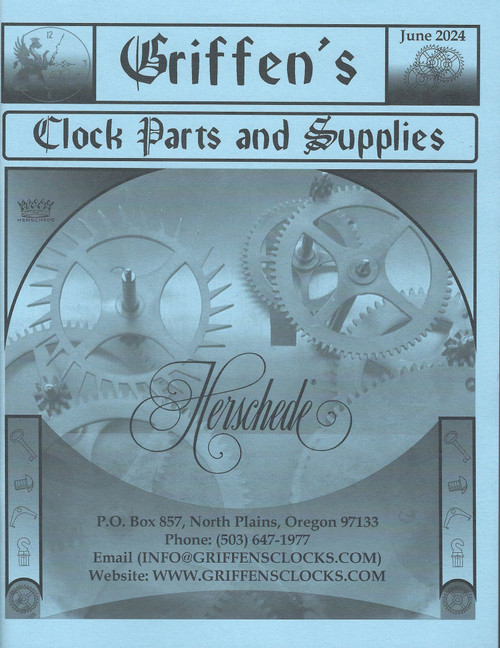 GRIFFEN'S CLOCK PARTS CATALOG 2024 GRIFFEN'S CLOCK PARTS CATALOG 2024