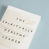 The Spiritually Healthy Leader: Finding Freedom from Self-Sabotage (eBook)