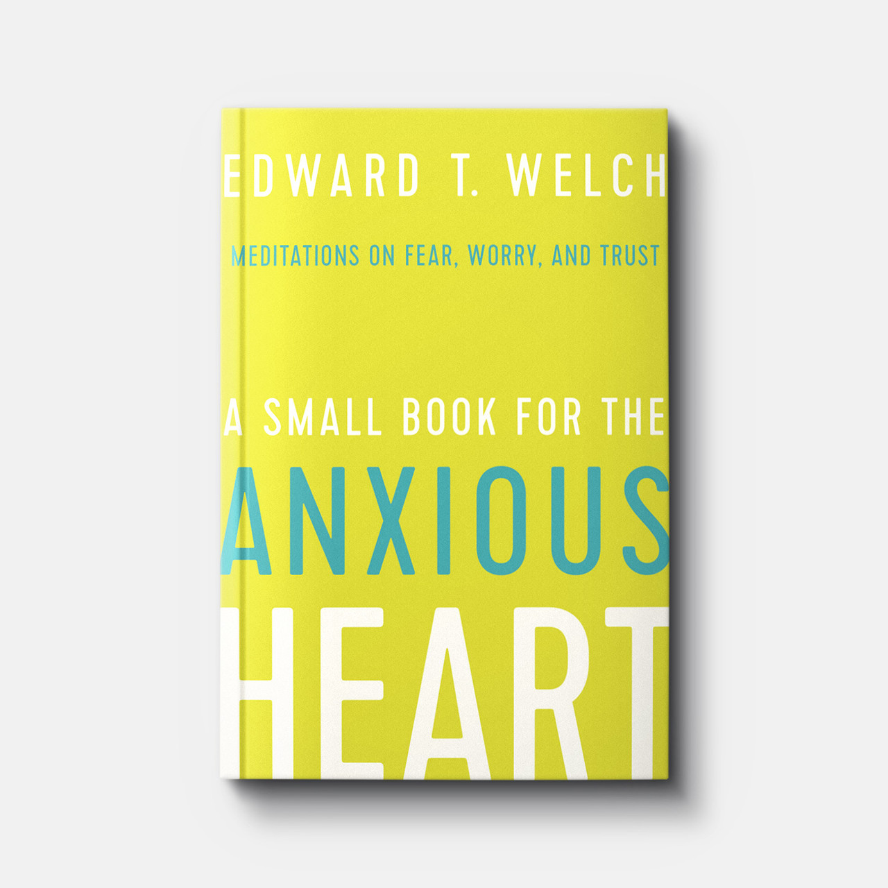 Fear,　on　Anxious　Worry,　Growth　Buy　Books　Meditations　and　Heart:　A　9781645070368　New　the　Small　Book　Devotionals　for　Trust　Press