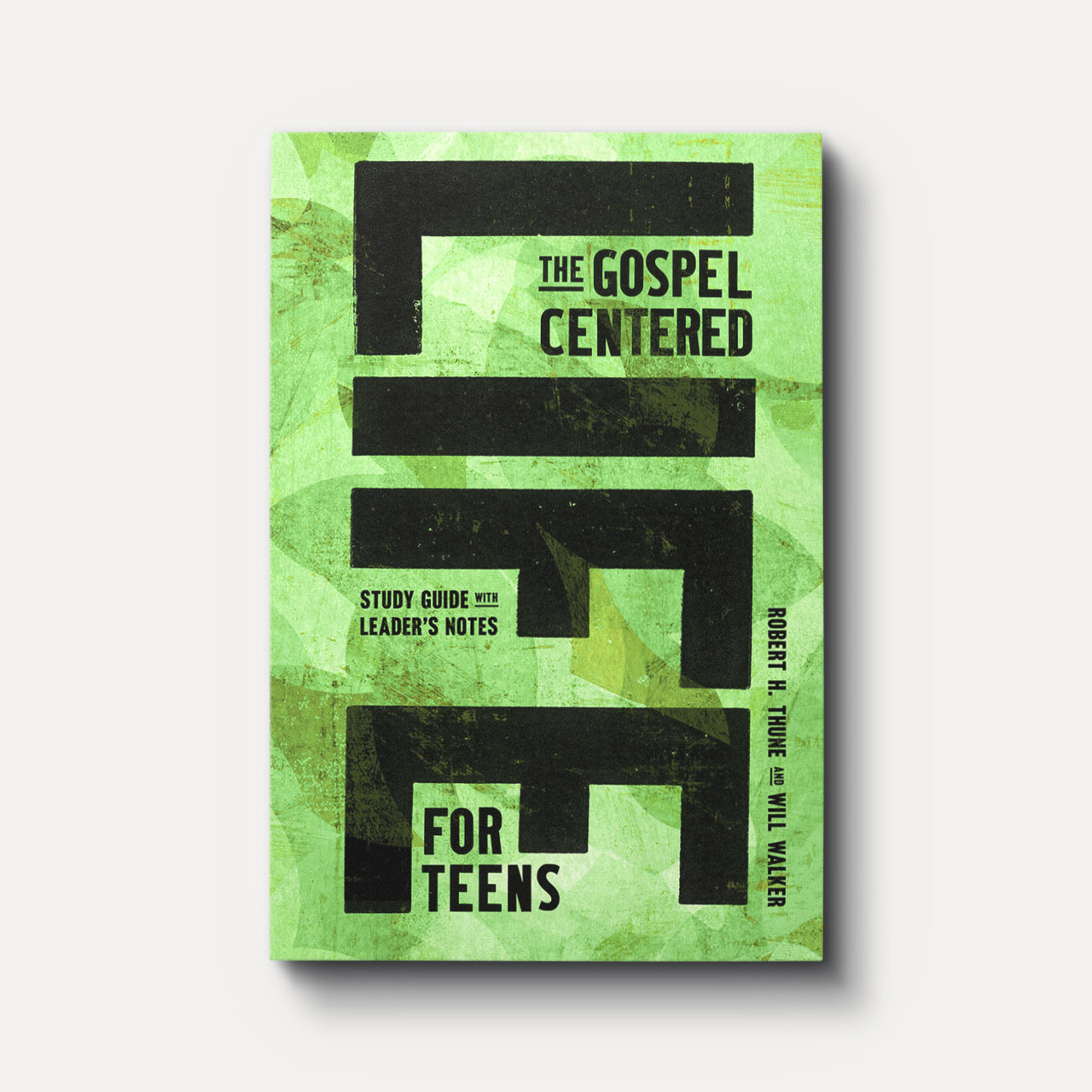 The Gospel-Centered Life for Teens | Paperback | By Robert H