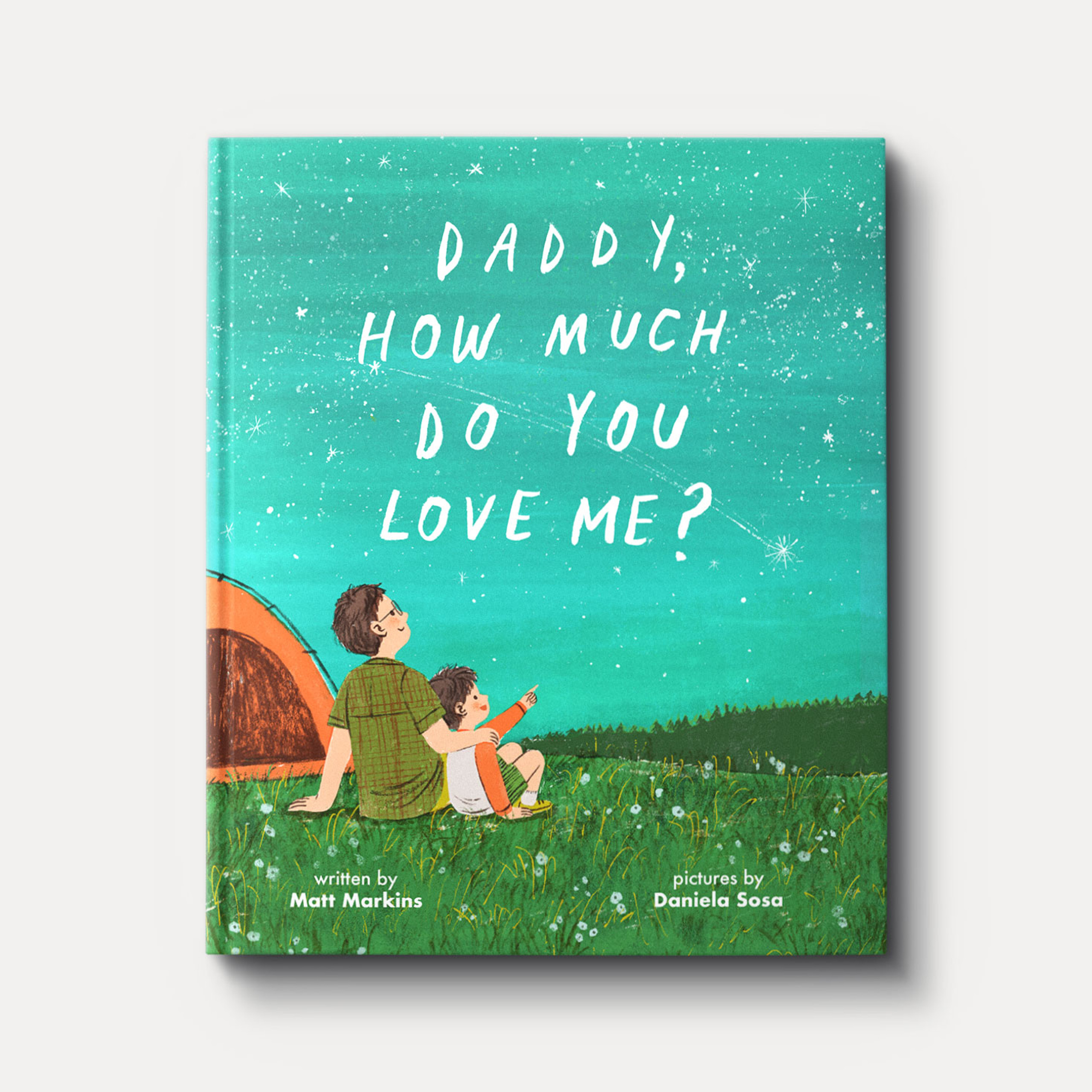 Daddy How Much Do You Love Me? New Growth Press