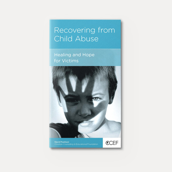 Recovering from Child Abuse: Healing and Hope for Victims