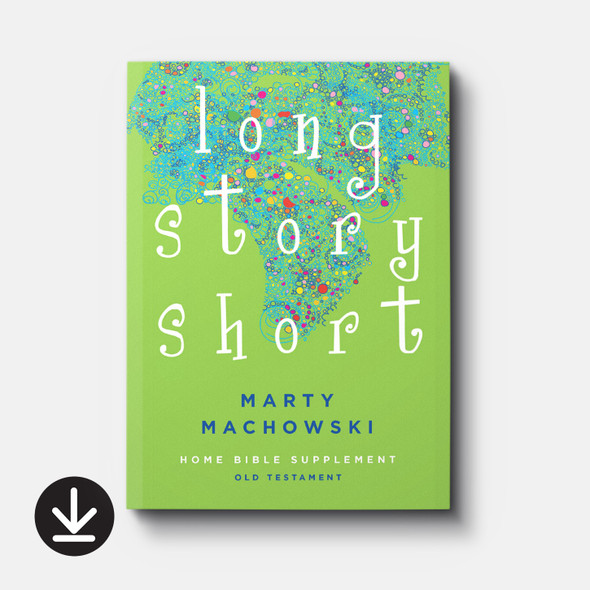 Buy Long Story Short Home Bible Supplement by Marty Machowski Buy Long Story Short Home Bible Supplement by Marty Machowski