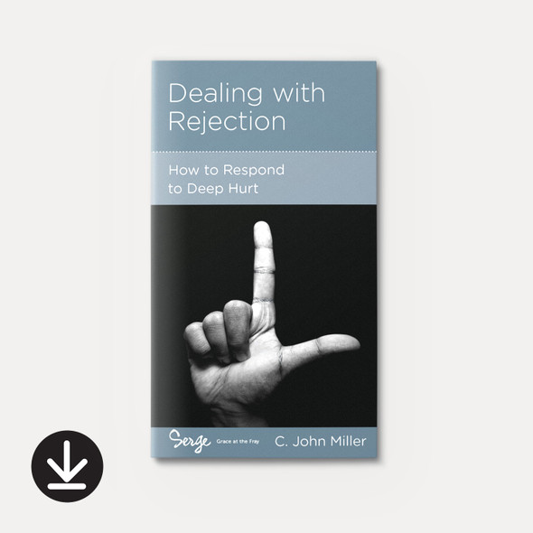 Dealing with Rejection: How to Respond to Deep Hurt (eBook) Minibook eBooks