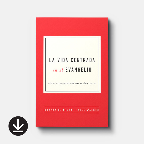 The Gospel-Centered Life - Spanish Edition (eBook) Small Group eBooks