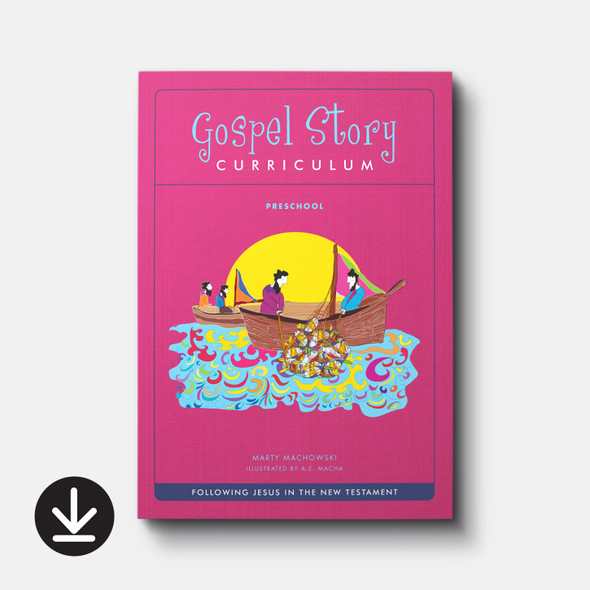 New Testament Gospel Story Curriculum (Preschool) Download