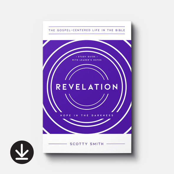 Revelation: Hope in the Darkness, Study Guide with Leader's Notes (eBook) Small Group eBooks