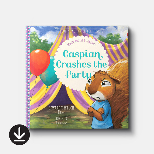 Caspian Crashes the Party: When You Are Jealous (eBook) Children's eBooks