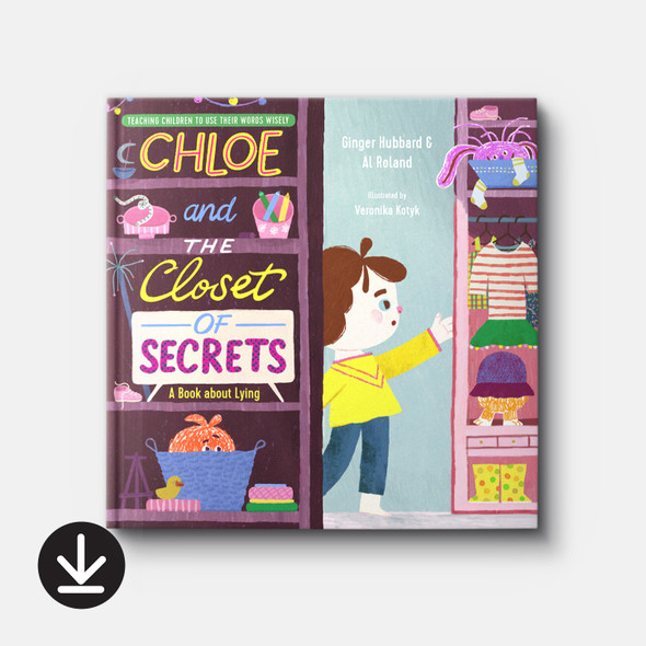 Chloe and the Closet of Secrets: A Book about Lying (eBook) Children's eBooks