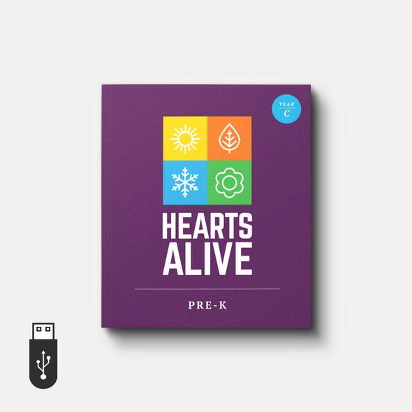 Hearts Alive: A Gospel Based Children's Lectionary Curriculum (Year C, PreK-K)