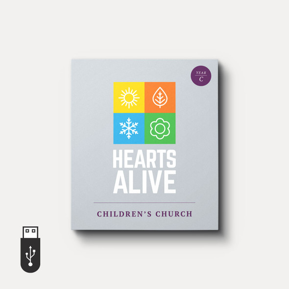 Hearts Alive: A Gospel Based Children's Lectionary Curriculum (Year C, Children's Church)