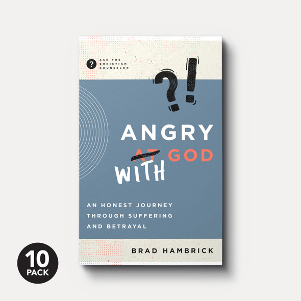 Angry with God (10-Pack)