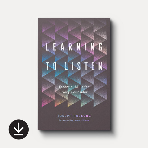 Learning to Listen: Essential Skills for Every Counselor (eBook)