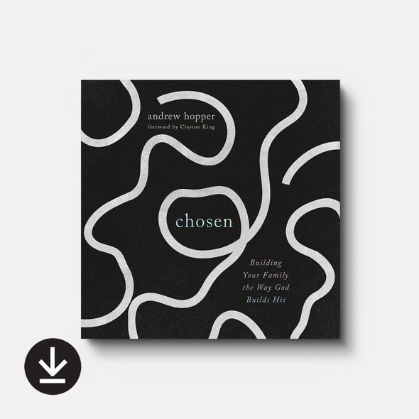 Cover of Chosen: Building Your Family the Way God Builds His audiobook