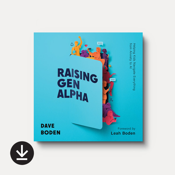 Raising Gen Alpha: Helping Kids Navigate Everything from Anxiety to AI (Audiobook)