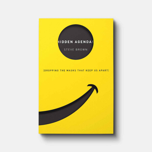 Hidden Agendas: Dropping the Masks that Keep Us Apart | Paperback | By Steve Brown Hidden Agendas: Dropping the Masks that Keep Us Apart | Paperback | By Steve Brown