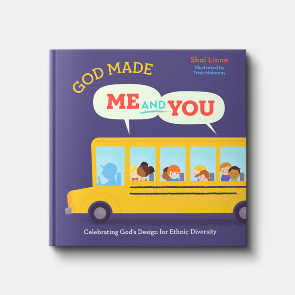 God Made Me AND You: Celebrating God's Design for Ethnic Diversity | Hardback | By Shai Linne God Made Me AND You: Celebrating God's Design for Ethnic Diversity | Hardback | By Shai Linne