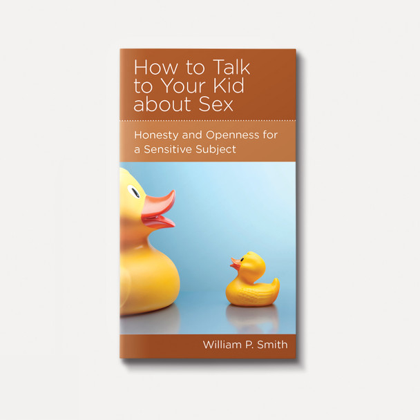 How to Talk to Your Kid about Sex: Honesty and Openness for a Sensitive Subject | Stapled | By William P. Smith How to Talk to Your Kid about Sex: Honesty and Openness for a Sensitive Subject | Stapled | By William P. Smith