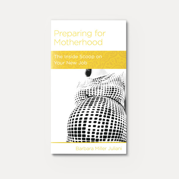 Preparing for Motherhood: The Inside Scoop on Your New Job | Stapled | By Barbara Miller Juliani