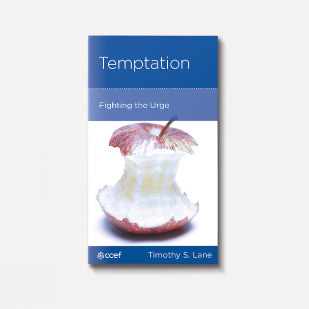 Temptation: Fighting the Urge | Stapled | By Timothy S. Lane Temptation: Fighting the Urge | Stapled | By Timothy S. Lane
