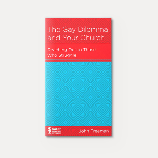 The Gay Dilemma and Your Church: Reaching Out to Those Who Struggle | Stapled | By John Freeman The Gay Dilemma and Your Church: Reaching Out to Those Who Struggle | Stapled | By John Freeman