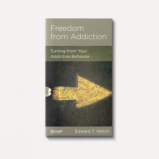 Freedom from Addiction: Turning from Your Addictive Behavior | Stapled | By Edward T. Welch Freedom from Addiction: Turning from Your Addictive Behavior | Stapled | By Edward T. Welch