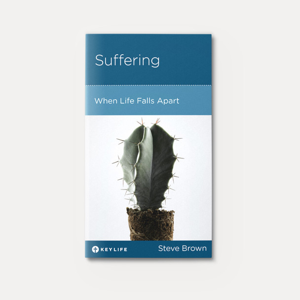 Suffering: Where to Turn When Life Falls Apart | Stapled | By Steve Brown