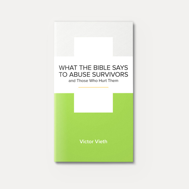 What the Bible Says to Abuse Survivors and Those Who Hurt Them | Stapled | By Victor Vieth What the Bible Says to Abuse Survivors and Those Who Hurt Them | Stapled | By Victor Vieth