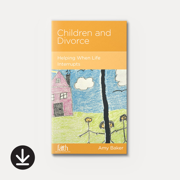 Children and Divorce: Helping When Life Interrupts | eBook | By Amy Baker Children and Divorce: Helping When Life Interrupts | eBook | By Amy Baker