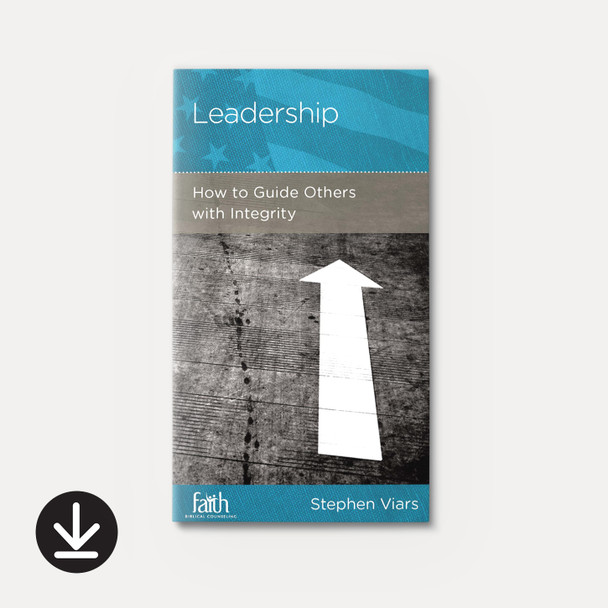 Leadership: How to Guide Others with Integrity | eBook | By Stephen Viars