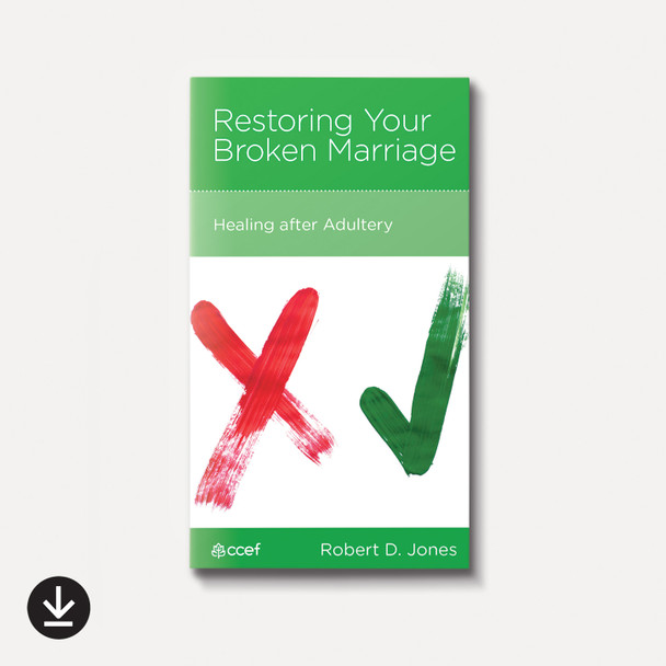 Restoring Your Broken Marriage: Healing After Adultery | eBook | By Robert D. Jones Restoring Your Broken Marriage: Healing After Adultery | eBook | By Robert D. Jones