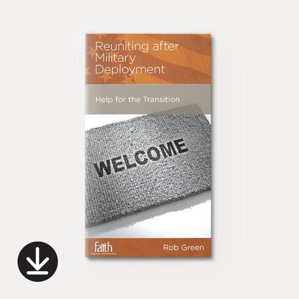Reuniting after Military Deployment: Help for the Transition | eBook | By Rob Green Reuniting after Military Deployment: Help for the Transition | eBook | By Rob Green