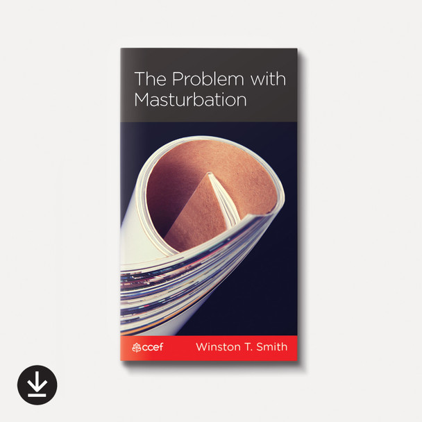 The Problem with Masturbation | eBook | By Winston T. Smith The Problem with Masturbation | eBook | By Winston T. Smith