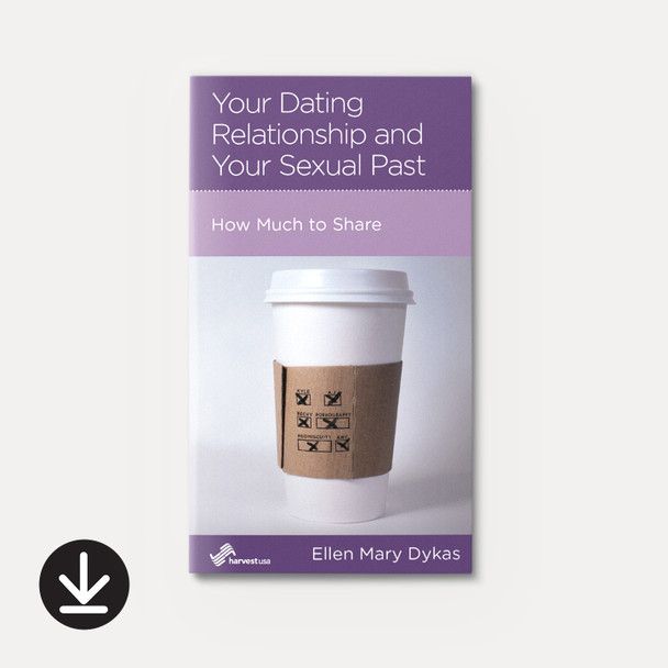 Your Dating Relationship and Your Sexual Past: How Much to Share (eBook) Minibook eBooks