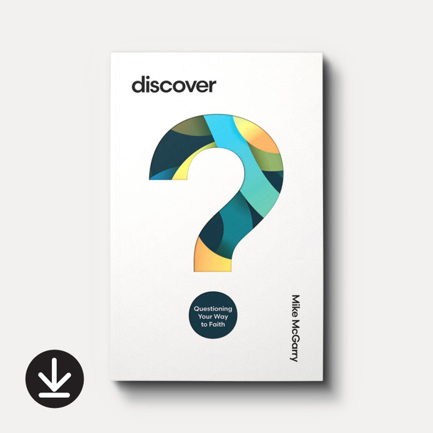 Buy Discover: Questioning Your Way to Faith (eBook) by Mike McGarry Buy Discover: Questioning Your Way to Faith (eBook) by Mike McGarry