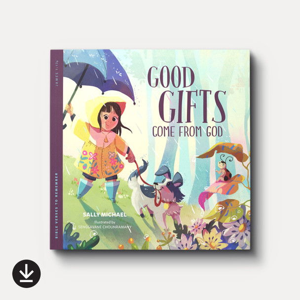 Good Gifts Come from God: Bible Verses to Remember (eBook)