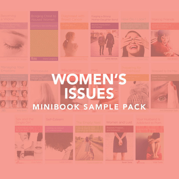 Buy Women's Issues Minibook Sample Pack by New Growth Press Buy Women's Issues Minibook Sample Pack by New Growth Press