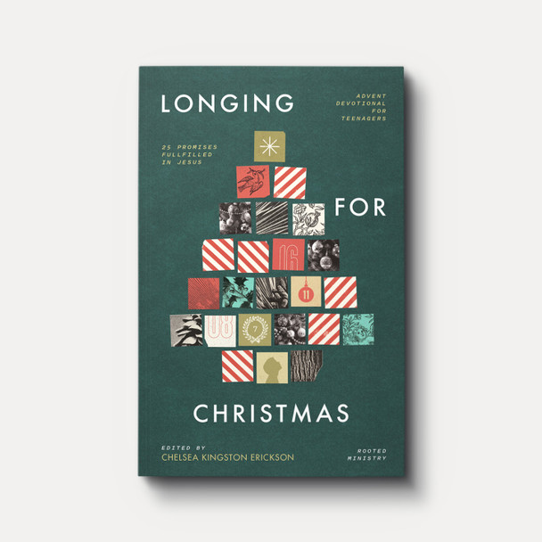 Buy Longing for Christmas: 25 Promises Fulfilled in Jesus, Advent Devotional for Teenagers By Chelsea Kingston Erickson, and Rooted Ministry
