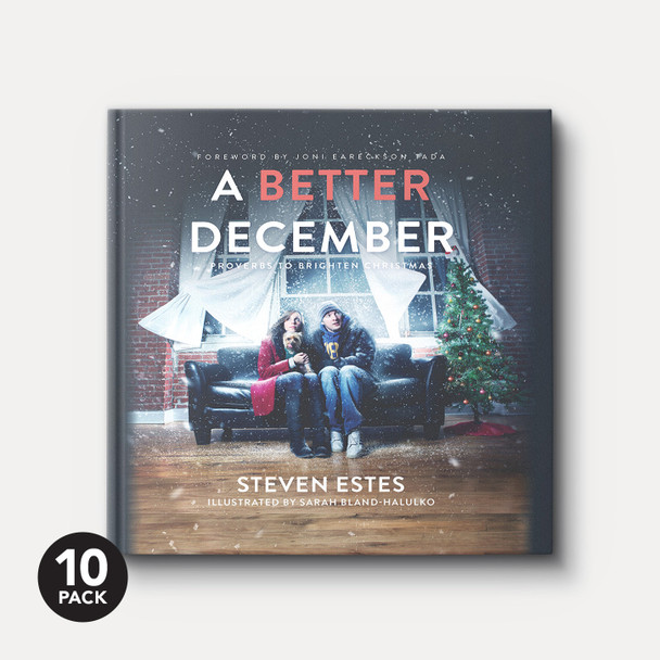 A Better December (10-Pack) by Steven Estes