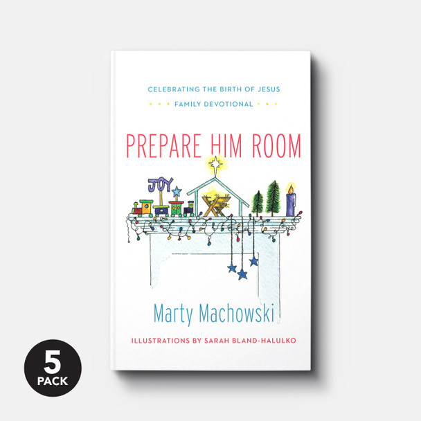 Prepare Him Room Devotional (5-Pack) by Marty Machowski