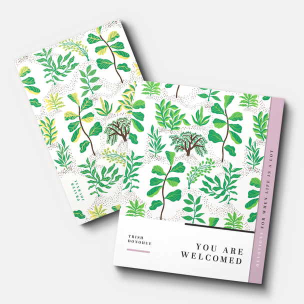 You Are Welcomed & Prayer Journal by Trish Donohue You Are Welcomed & Prayer Journal by Trish Donohue
